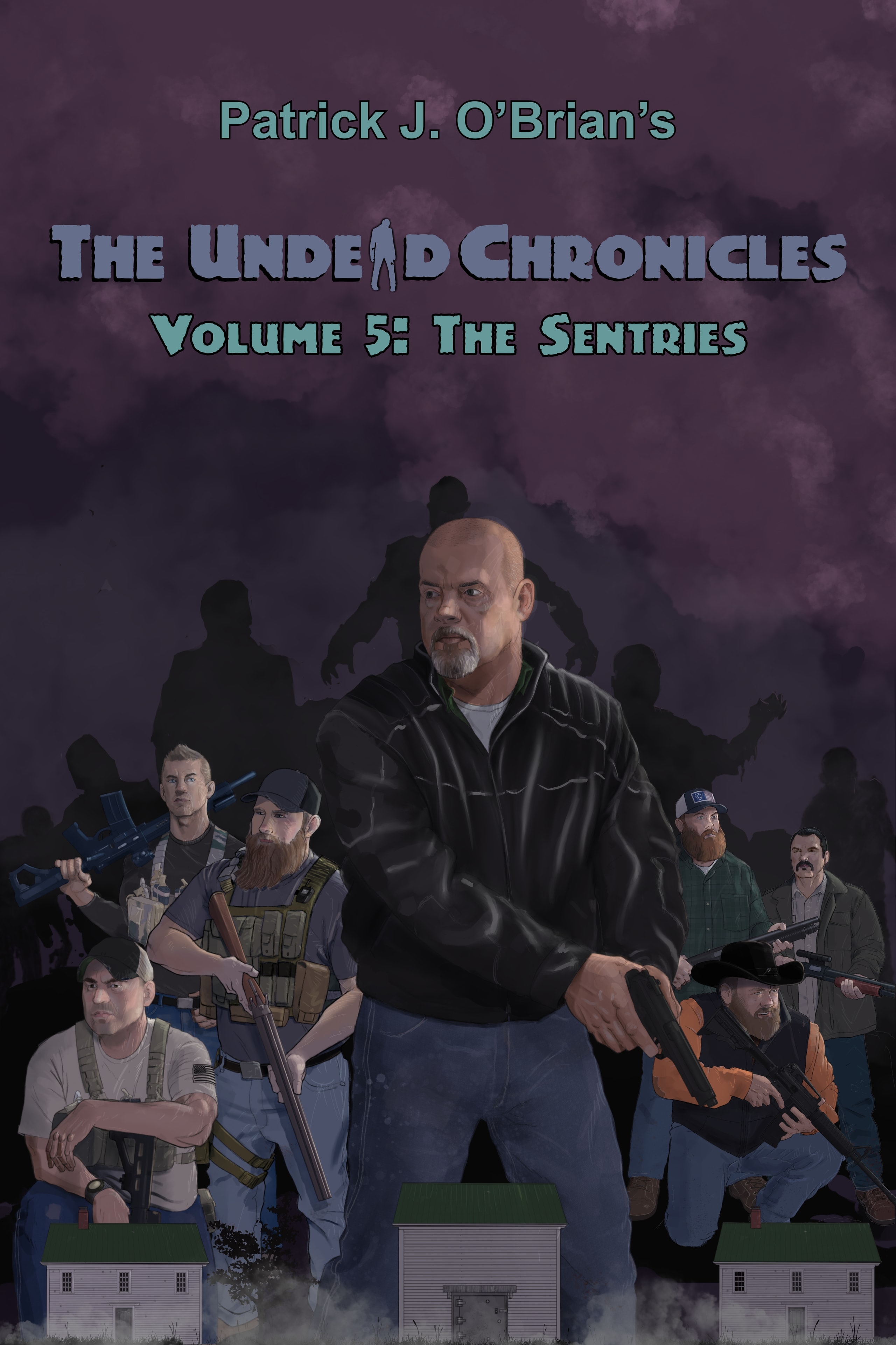 Cover of The Undead Chronicles, Vol. 5: The Sentries